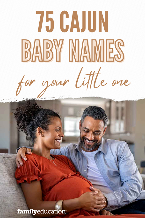 75 Cajun Baby Names For Your Little One - FamilyEducation